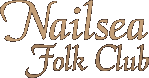 www.nailseafolkclub.co.uk